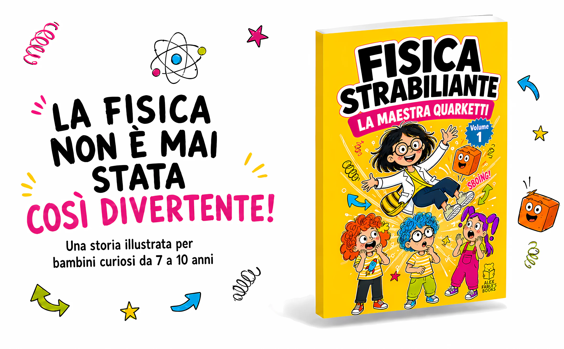 La fisica non è mai stata così divertente: presentazione del libro Fisica Strabiliante — La Maestra Quarketti