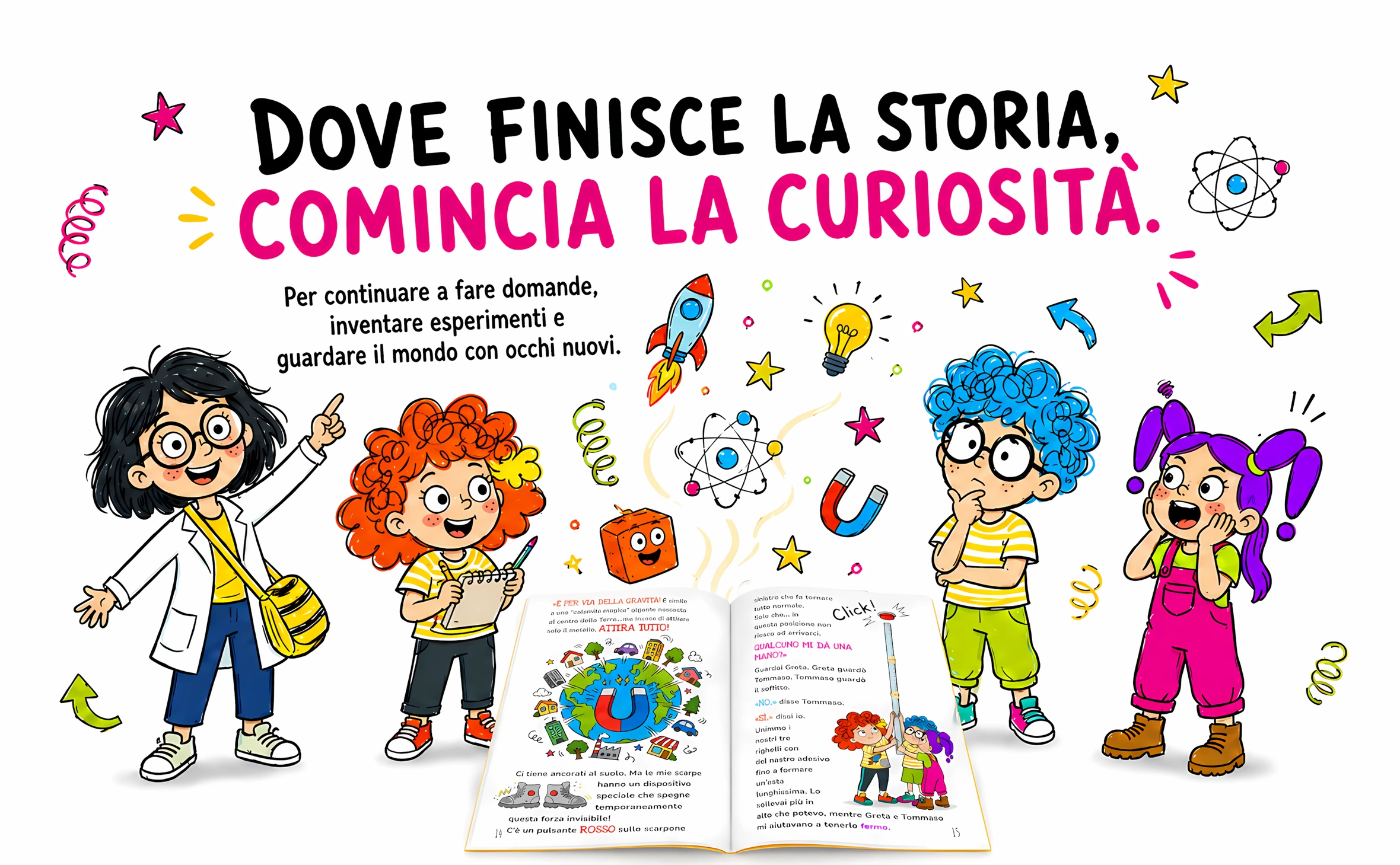 La Maestra Quarketti e i bambini: dove finisce la storia, comincia la curiosità